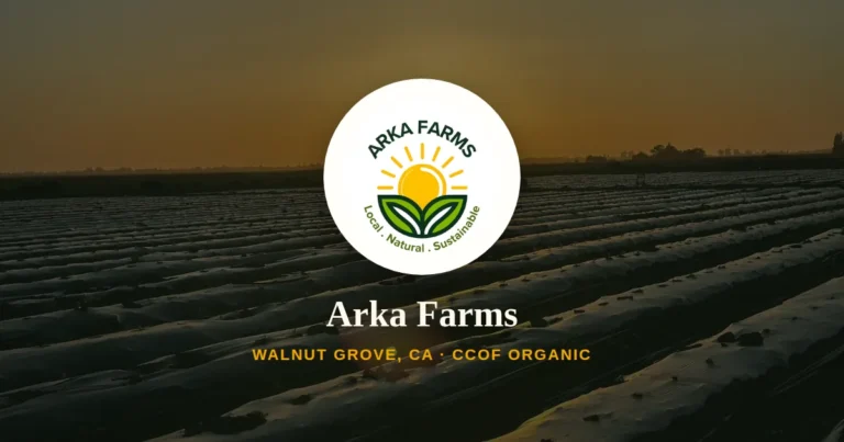 Arka Farms, Walnut Grove, Sacramento County CA